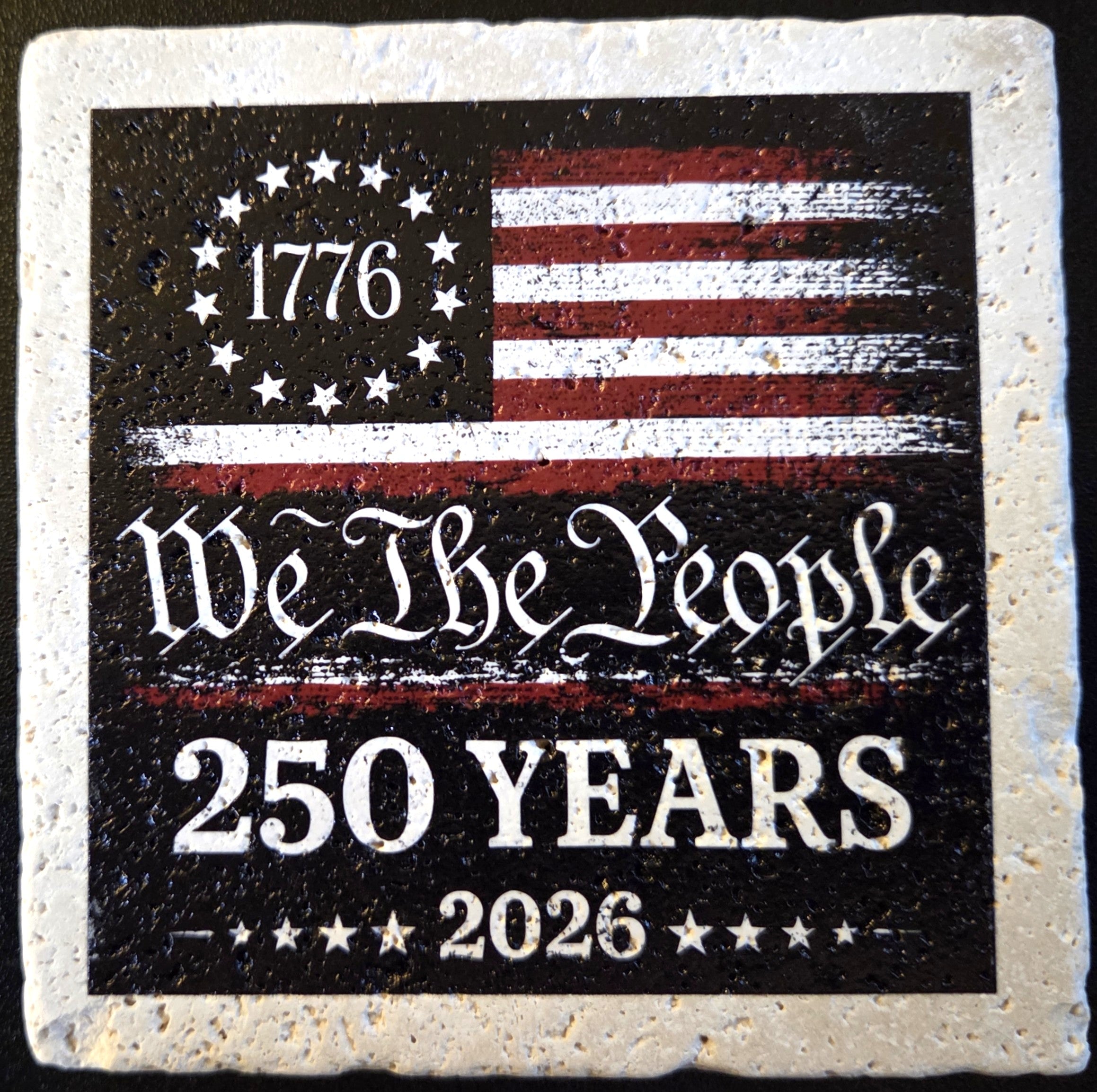LIMITED EDITION: 250th Birthday Ol Glory Coasters